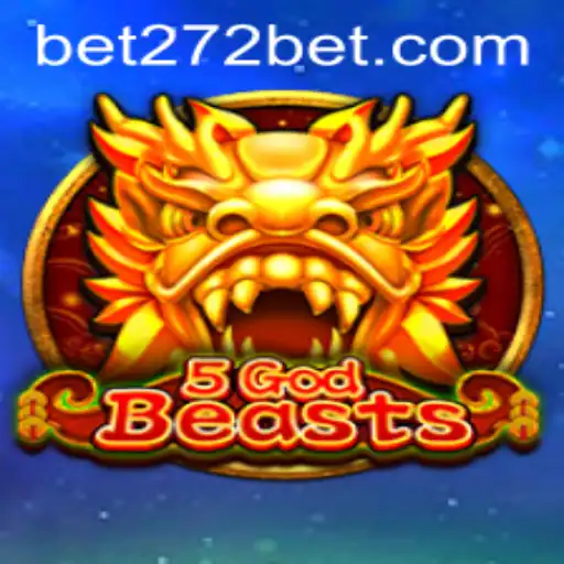 Unveiling the Mystical World of 5GodBeasts: A Journey into Adventure with 272bet