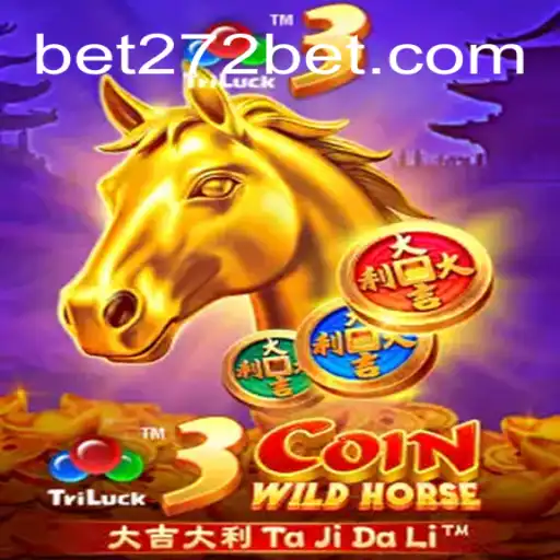 Explore the Thrill of 3CoinWildHorse with 272bet