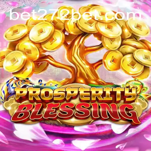 Discover the Enchanting World of ProsperityBlessing with 272bet