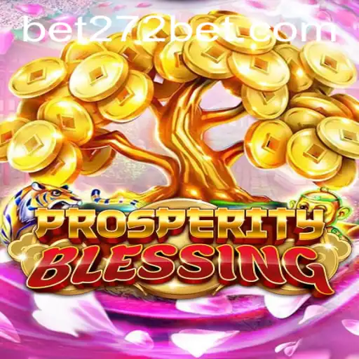 Discover the Enchanting World of ProsperityBlessing with 272bet