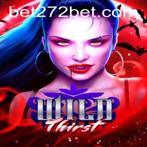 Explore the Thrilling Realm of WildThirst: A New Gaming Experience